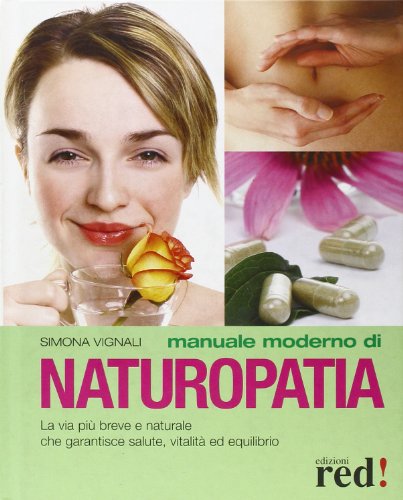 Manuale moderno di naturopatia Manuale moderno di naturopatia