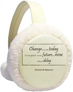 Change Your Life Today – Protetor de orelhas de inverno com citação "Change Your Life Today