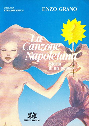  La canzone napoletana. Storia di un popolo