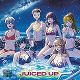 Juiced Up [Explicit]