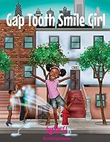 Gap Tooth Smile Girl 0578684861 Book Cover