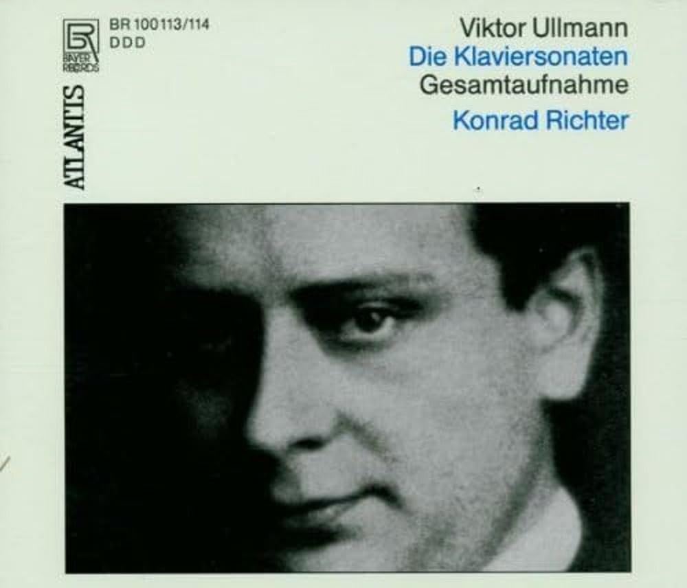 Viktor Ullmann: Complete Piano Sonatas