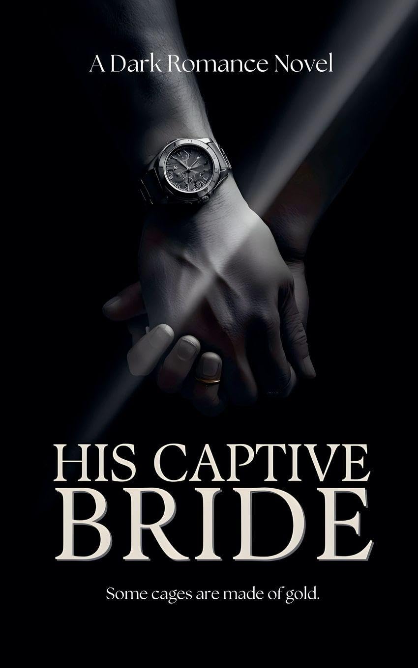 His Captive Bride: A Dark Romance Novel