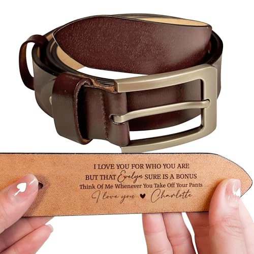 Personalized I Love You For Who You Are Belt, Custom Engraved Leather Belt For Men, Husband on Fathers Day, Birthday, Anniversary