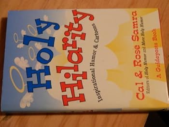 More Holy Hilarity: inspirational wit and cartoons