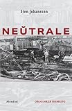 Neŭtrale (Originala romano en Esperanto) (Esperanto Edition)