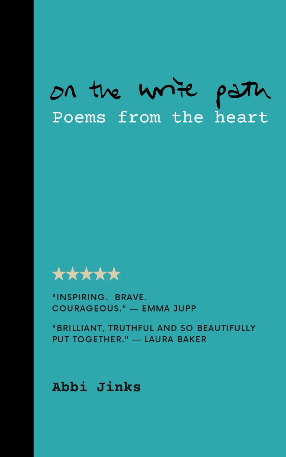 On the Write Path: Poems from the Heart
