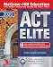 McGraw-Hill Education ACT ELITE 2020