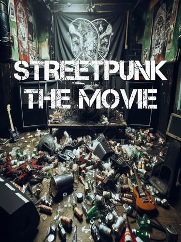 StreetPunk: The Movie