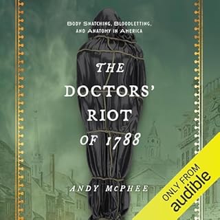 The Doctors' Riot of 1788 cover art