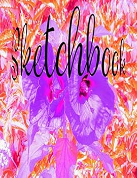 Sketchbook : Large Notebook with Blank Pages for Drawing Featuring Two Purple and Hot Pink Plum Crazy Hibiscus Original Digital Oil Painting Cover Artwork