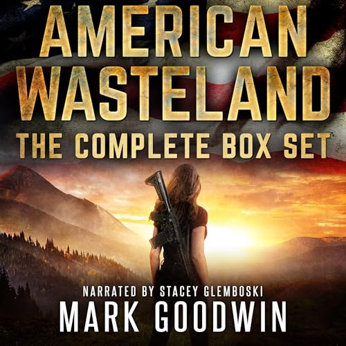 American Wasteland: The Complete Box Set by Mark Goodwin episode artwork