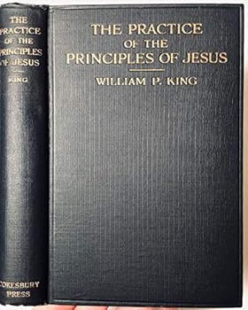 Hardcover The Practice of the Principles of Jesus Book