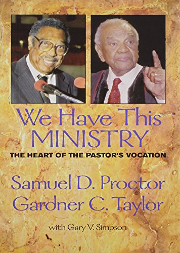 We Have This Ministry: The Heart of the Pastor's Vocation