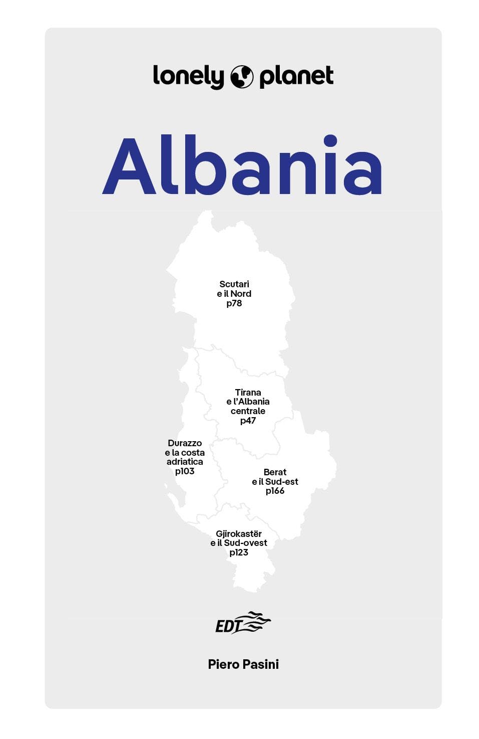 ALBANIA. Le guide di viaggio più vendute al mondo. Itinerari esperienze e consigli degli autori: molto più di una guida turistica!. Tirana, Durazzo, Valona, Berat