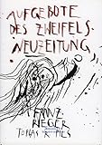 Aufgebote des Zweifels: Neuzeitung (Bibliothek der Provinz)