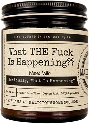  ﻿Title: ﻿Malicious Women Candle Co - What The Fuck is Happening??, Citrus & Sage Infused with Seriously, What is Happening?, All-Natural Soy Candle, 9 oz ﻿