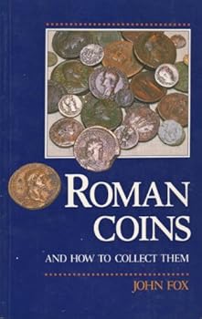 Paperback Roman Coins and How to Collect Them Book