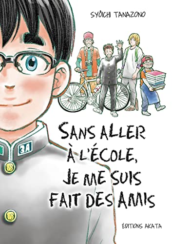 Sans aller à l'école, je me suis fais des amis — Tome 0