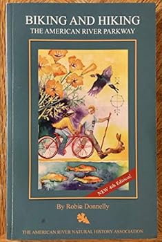 Paperback Biking and Hiking: The American River Parkway Book