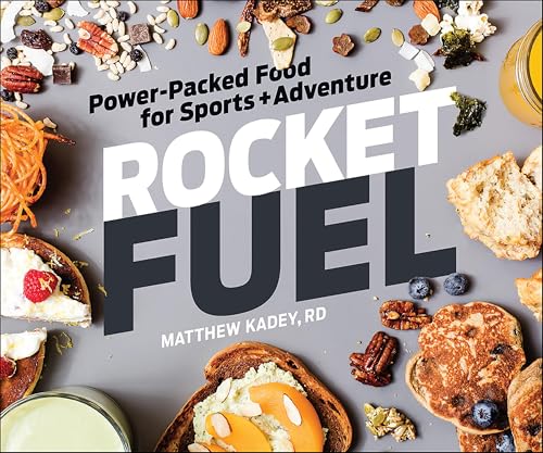 Rocket Fuel: Power-Packed Food for Sports and Adventure