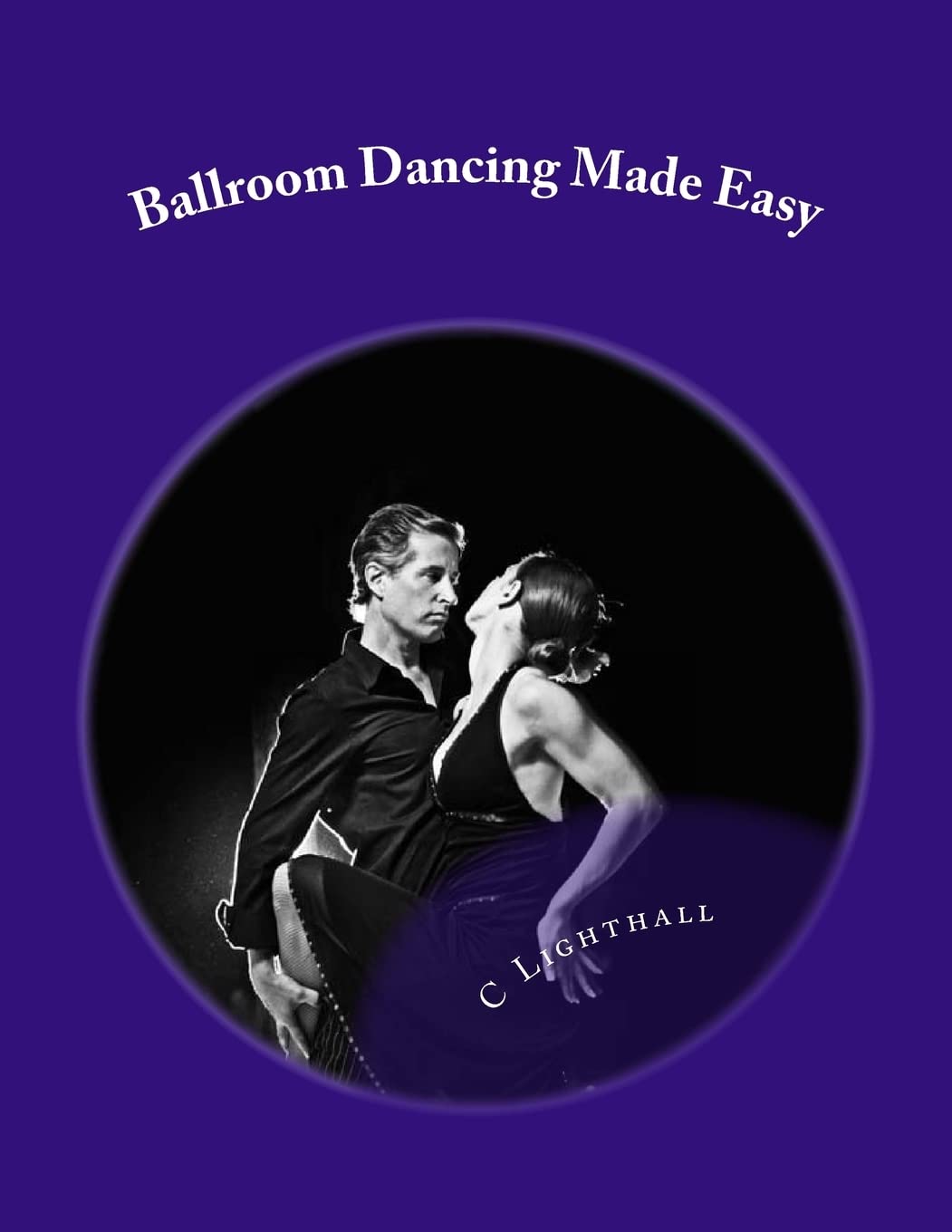 Ballroom Dancing Made Easy
