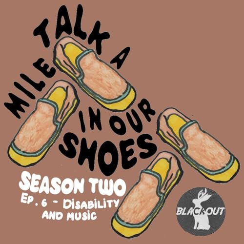 S2E6 - Disability and Music Podcast Por arte de portada