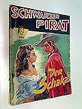  Schwarzer Pirat Sammelband (51) Der Schakal (Bd. 20, 21, 22) Roman-Heft (1951)