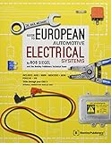 The Hack Mechanic Guide to European Automotive Electrical Systems