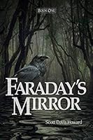 Faraday's Mirror (Faraday's Mirror, #1) 0578733226 Book Cover