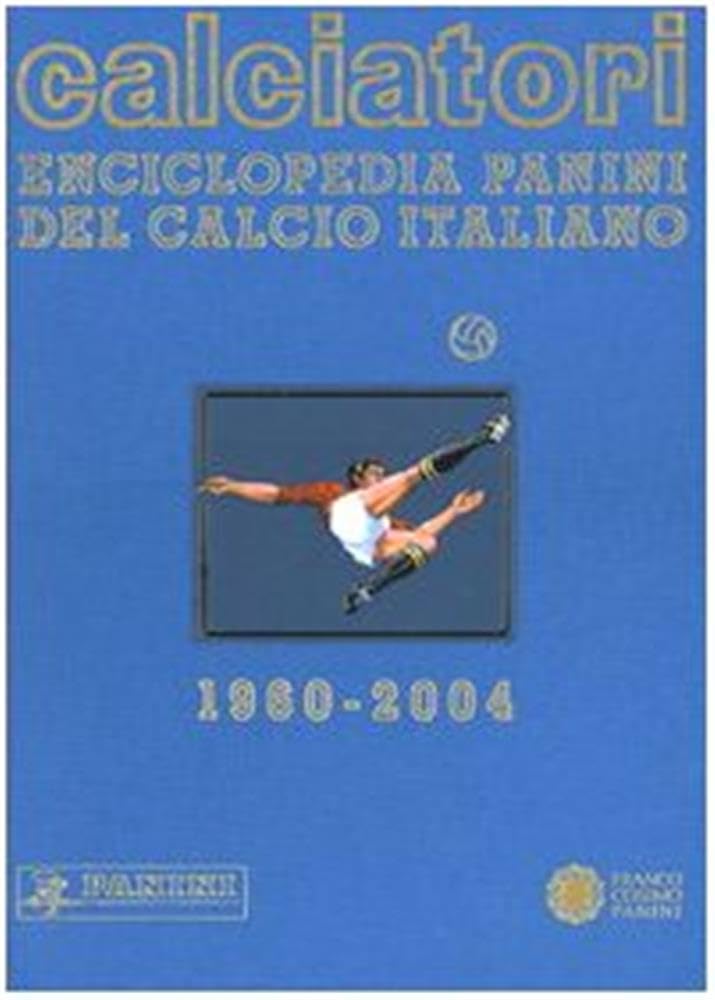Calciatori. Enciclopedia Panini Del Calcio Italiano 1960-2004. Con Indice. 2002-2004 (Vol. 10) - 4
