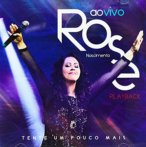 Rose Nascimento - Tente Um Pouco Mais [CD]