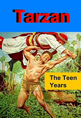 Cover of Tarzan the Teen Years