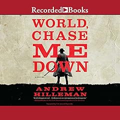 World, Chase Me Down Audiolibro Por Andrew Hilleman arte de portada
