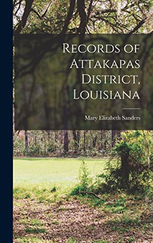 Records of Attakapas District, Louisiana