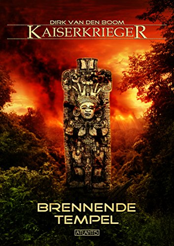 Kaiserkrieger 10: Brennende Tempel (German