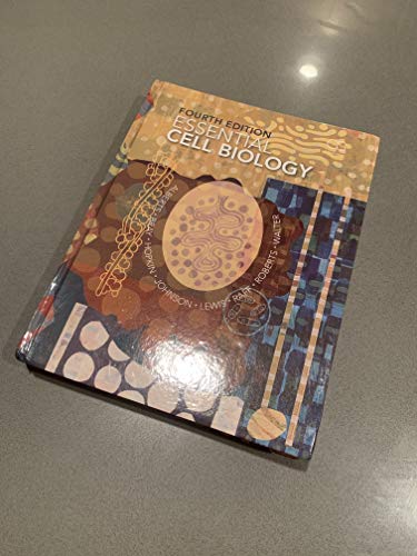 Essential Cell Biology by Alberts, Bruce, Bray, Dennis, Hopkin, Karen, Johnson, Alexan (2013) Paperback