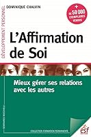 L'affirmation de soi : mieux gérer ses relations avec les autres 2710131056 Book Cover