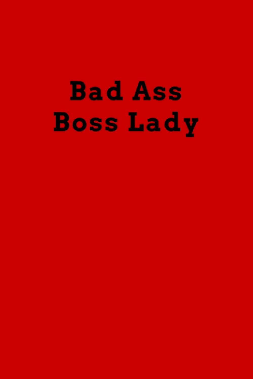Bad Ass Boss Lady: Lined Notebook for Coworkers