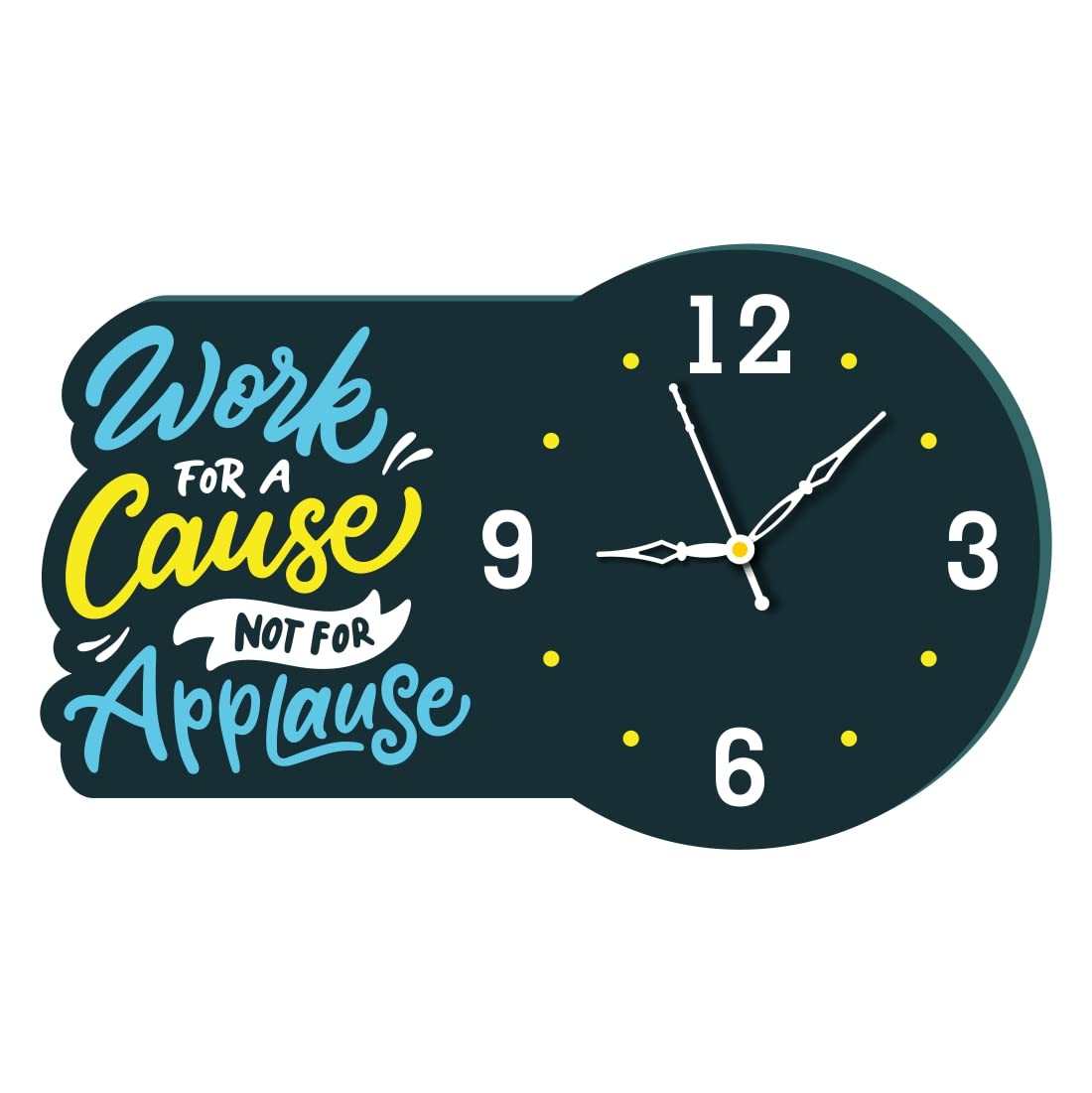 Wooden Clock with Quote Work for a Cause not for Applause Wall Clock for Home Stylish, Living Room, Office and Hall 30Cm Height 50 Cm Length
