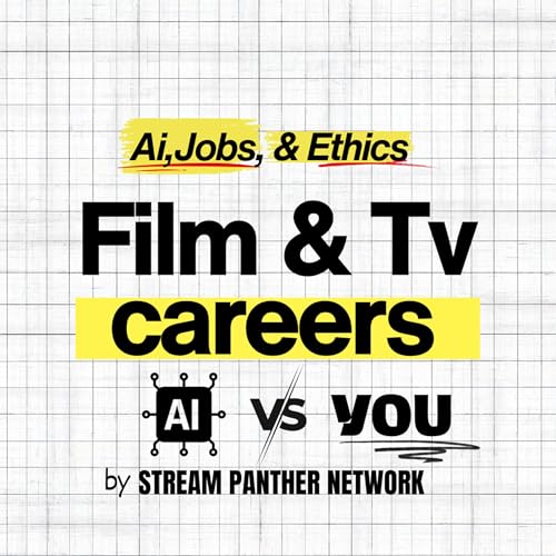 Film and TV Careers: AI, Jobs, Layoffs, Tools and Lawsuits Titelbild