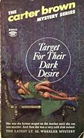 Target for Their Dark Desire B0012ZGICQ Book Cover
