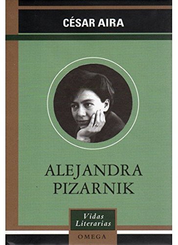 ALEJANDRA PIZARNIK (LITERATURA-VIDAS LITERARIAS)