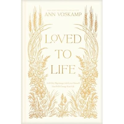 Loved to Life