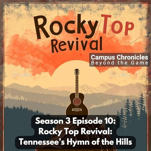 Rocky Top Revival: Tennessee's Hymn of the Hills