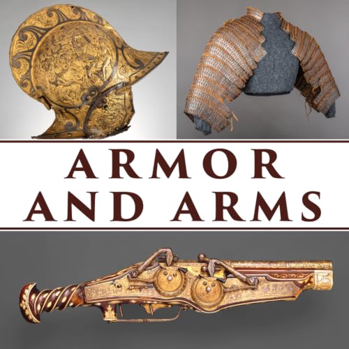 Armor And Arms: From 12th to 16th Century | Art Book | Coffee table book | Premium Quality Photograph Collection image 2