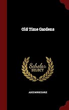 Old Time Gardens