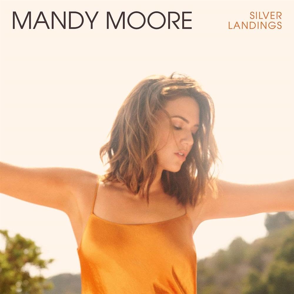 UNIVERSAL MUSIC GROUP MANDY MOORE - SILVER LANDINGS - CD