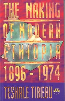 Hardcover The Making of Modern Ethiopia: 1896-1974 Book