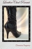Leather Clad Pursuit 0578150255 Book Cover